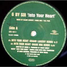 6 By Six - Into Your Heart