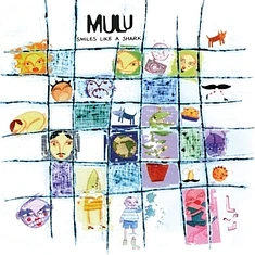 Mulu - Smiles Like A Shark