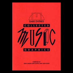 Dark Entries - Collected Music Graphics