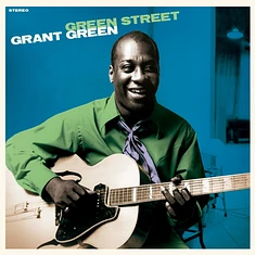 Grant Green - Green Street