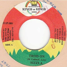 Sizzla / Iley Dread - Trod On / Prayer