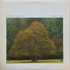 William Ackerman - It Takes A Year