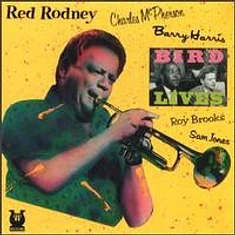 Red Rodney - Bird Lives