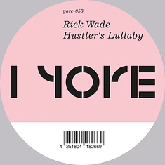 Rick Wade - Hustler's Lullaby