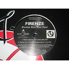 Firenze - Gonna Get You Feel