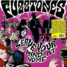 Fuzztones - Leave Your Mind At Home Black Vinyl Edition