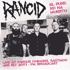 Rancid - El Punk No Ha Muerto! Live At Parque O'higgins Santiago De Chile 2017 Colored Vinyl Edition