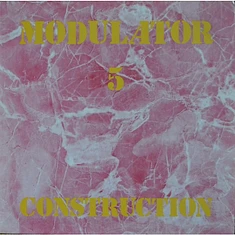 Modulator 5 - Construction