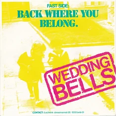 Wedding Bells - Back Where You Belong / The History Of Love