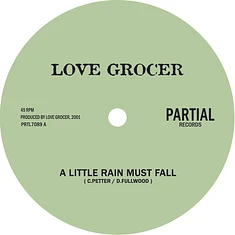 Love Grocer - A Little Rain Must Fall