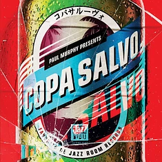 Copa Salvo - Paul Murphy Presents: Copa Salvo