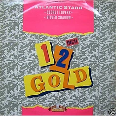 Atlantic Starr - Secret Lovers / Silver Shadow