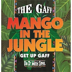 The Gaff - Mango In The Jungle