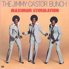 The Jimmy Castor Bunch - Maximum Stimulation