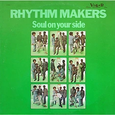 The Rhythm Makers - Soul On Your Side