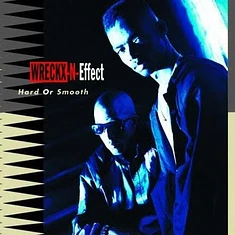 Wrecks-N-Effect - Hard Or Smooth