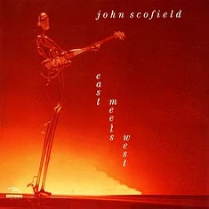 John Scofield - East Meets West