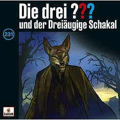 Die Drei ??? - OST Folge 231: Und Der Dreiäugige Schakal