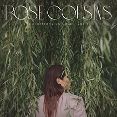 Rose Cousins - Conditions Of Love Vol. 1 Light Pink Vinyl Edition