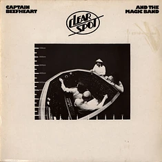 Captain Beefheart And The Magic Band - Clear Spot