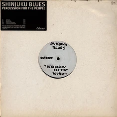 Shinjuku Blues - Percussion For The People