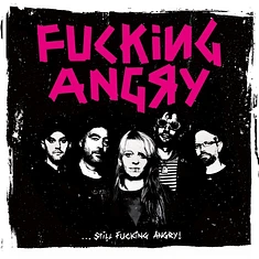 Fucking Angry - Still Fucking Angry Colored revinyl Edition