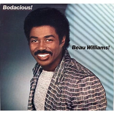 Beau Williams - Bodacious!