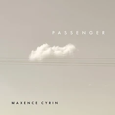 Maxence Cyrin - Passenger