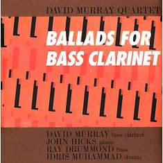 David Murray - Ballads For Bass Clarinet