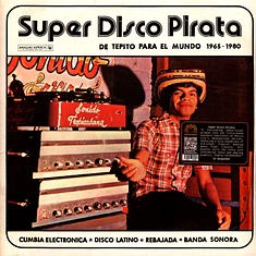 V.A. - Super Disco Pirata - De Tepito Para El Mundo 65-80