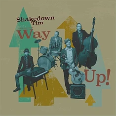 Shakedown Tim & The Rhythm Revue - Way Up!