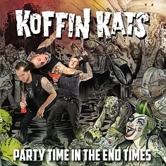 Koffin Kats - Party Time In The End Times Colored Vinyl Edition