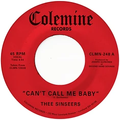 Thee Sinseers - Can't Call Me Baby / Take A Chance Opaque Red Vinyl Edition