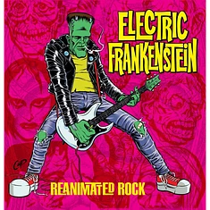 Electric Frankenstein - Reanimated Rock