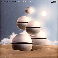 Gerald Clayton - Bells On Sand