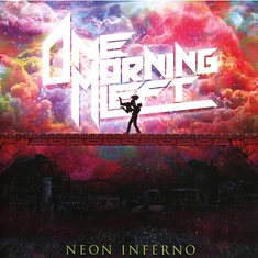 One Morning Left - Neon Inferno Digisleeve