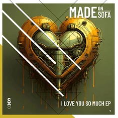 Made On Sofa - I Love You So Much