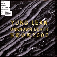 Yung Lean - Unknown Death 2002