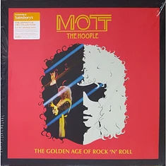 Mott The Hoople - The Golden Age Of Rock 'N' Roll