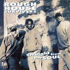 Rough House Survivers - Straight From The Soul