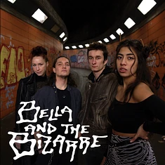 Bella And The Bizarre - Bella And The Bizarre