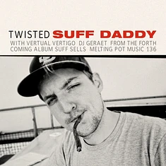 Suff Daddy With Vertual Vertigo & Das Geraet - Twisted