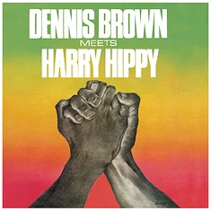 Dennis Brown / Harry Hippy - Dennis Brown Meets Harry Hippy