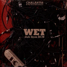 Chalart58 & The Soul Adventurers - Wet