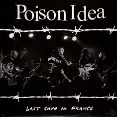 Poison Idea - Last Show In France Burgundy Vinyl Edition