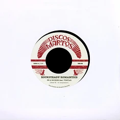 Rocksteady Romantics - Be A Rocker / Soy Tu Títere