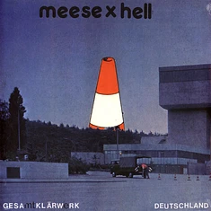 Meese X Hell - Gesamtklärwerk Deutschland