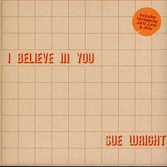 Sue Wright - I Believe In You