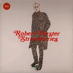 Robert Forster - Strawberries Red Vinyl Edition