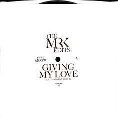 The Mr K Edits - Giving My Love